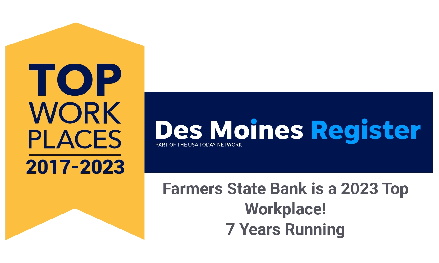 Farmers State Bank is named a top workplace by the Des Moines Register for the 7th straight year.